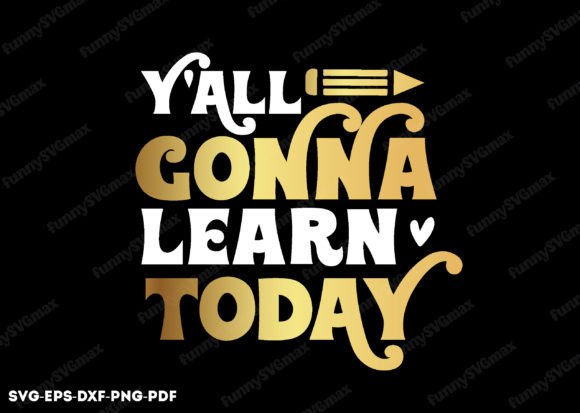 Review: Y All Gonna Learn Today Svg for Embroidery
