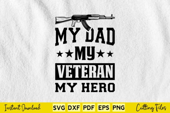 Reviewing My Dad My Veteran My Hero Svg for Embroidery