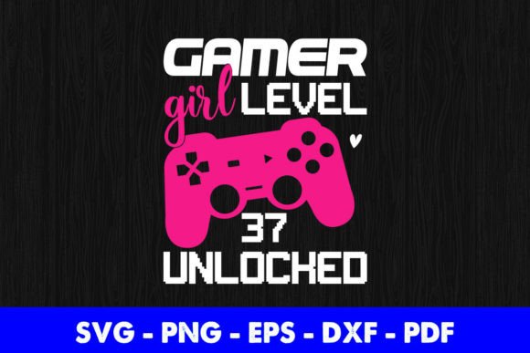 Reviewing the Gamer Girl Level 37 Birthday Design