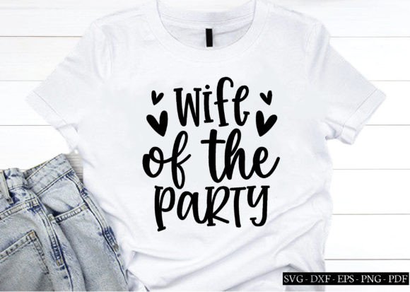 Wife of the Party SVG: A Designer’s Real-World Review